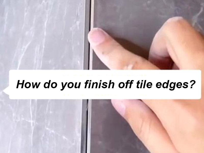 Bagaimana anda menamatkan tepi jubin?